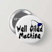 オイルが十分なじんだ機械 缶バッジ (正面&裏面)