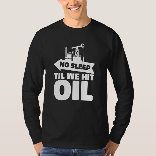 オイル掘削リグ フラッカー フラッキング 油田 1 Tシャツ (正面)