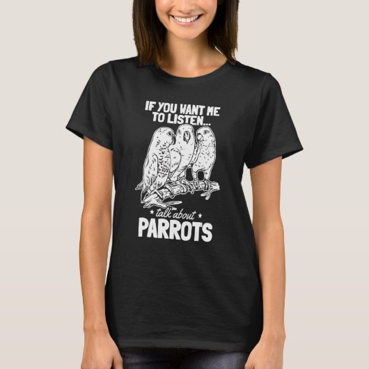 オウムもし鳥の話聞だ Tシャツ (正面)