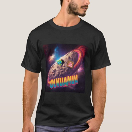 オウムアムアは彗星を通過するだけ宇宙 Tシャツ (正面)