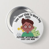 オウムカスタムボーイファイナンスあなたの子供を仕事に連れて行く 缶バッジ (正面&裏面)