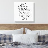 オオカミに私を投げろ!やる気を起こさせる引用文 キャンバスプリント (インサイチュ (寝室))