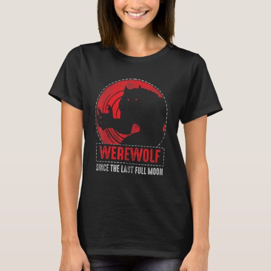 オオカミのファンのための最後の満月からの人狼 Tシャツ (正面)
