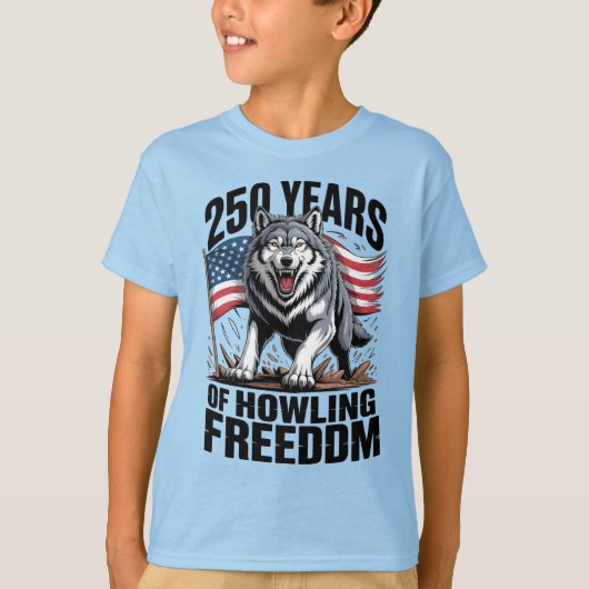 オオカミの自由の吠え 250年 Tシャツ (正面)