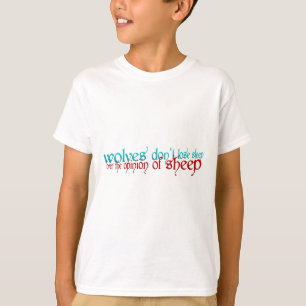 オオカミはヒツジの意見上の睡眠を失いません Tシャツ