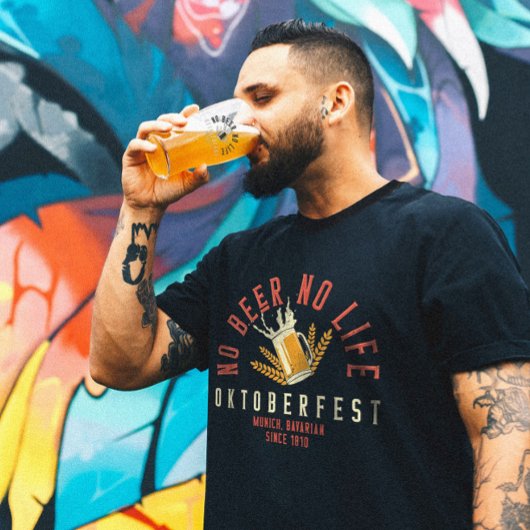 オクトーバーフェストおもしろいNo Beer No Life Tシャツ