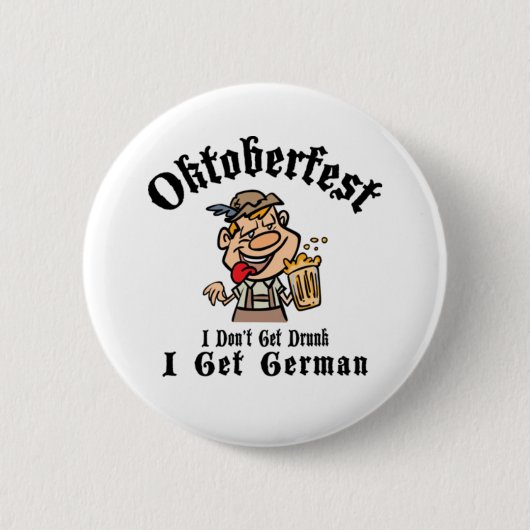オクトーバーフェスト標準飲を取得しない、2 1/4インチ 缶バッジ (正面)