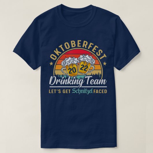 オクトーバーフェスト0飲みチームがシュニッツェルFacを獲得 Tシャツ (デザイン正面)