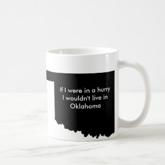 オクラホマは遅いマグです コーヒーマグカップ