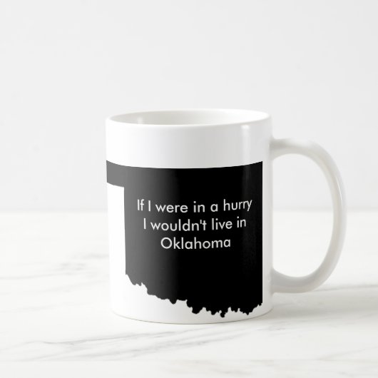 オクラホマは遅いマグです コーヒーマグカップ (右)