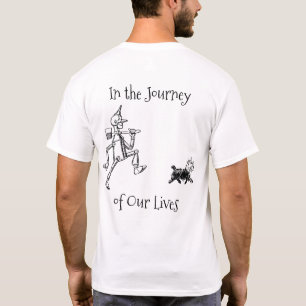 オズの魔法使い-我々の人生の旅に Tシャツ
