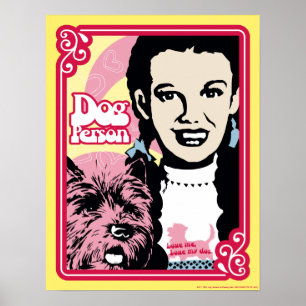 オズの魔法使い™ Dorothy™ & Toto™ – ドッグパーソン ポスター