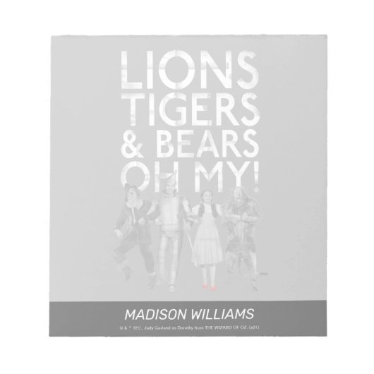 オズの魔法使い™ | Lions Tigers & Bears Oh My! ノートパッド (正面)