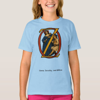「オズマのオズ」からオズマ、ドロシー、そしてビリーナ Tシャツ