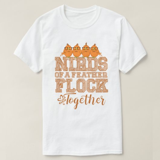 オタクな鳥 羽の生えたおバカさんたちは集まる Tシャツ (デザイン正面)