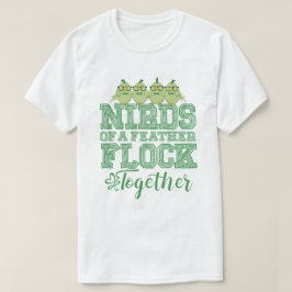 オタクな鳥 羽の生えたおバカな連中は群れる Tシャツ