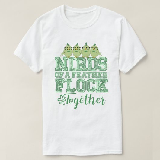 オタクな鳥 羽の生えたおバカな連中は群れる Tシャツ (デザイン正面)