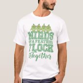 オタクな鳥 羽の生えたおバカな連中は群れる Tシャツ (正面)