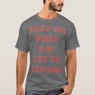 オックスフォードに着いたら連絡してね アクティブ Tシャツ