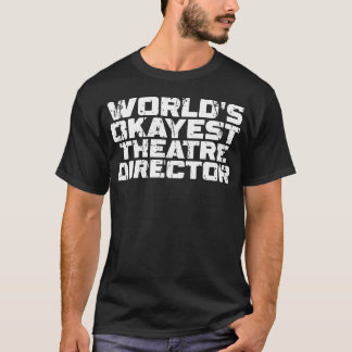 オッケーシアターの世界 ディレクター 俳優 ミュージカル ガール Tシャツ