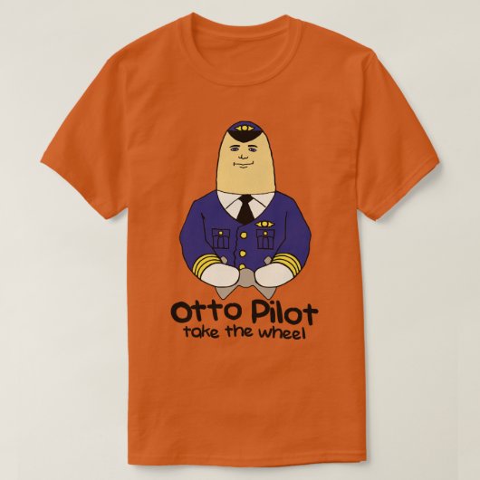 オットーパイロットテイクザホイール Tシャツ (デザイン正面)