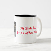 オハイオ州のシーズー(犬) TZUそれはコーヒー時間です ツートーンマグカップ (正面右)