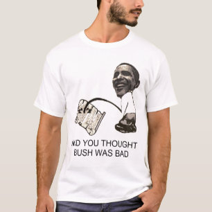 オバマおよびあなたはブッシュを悪かったです考えました Tシャツ