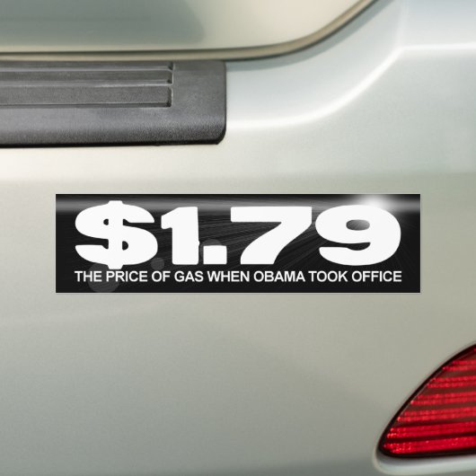 -オバマがオフィスを取った時ガス代- $1.79 バンパーステッカー (車上)
