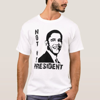 オバマない私の大統領 Tシャツ