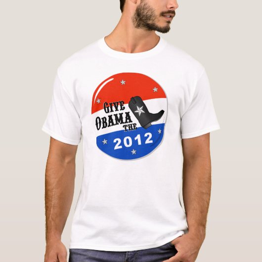 オバマにブーツのTシャツを与えて下さい Tシャツ (正面)