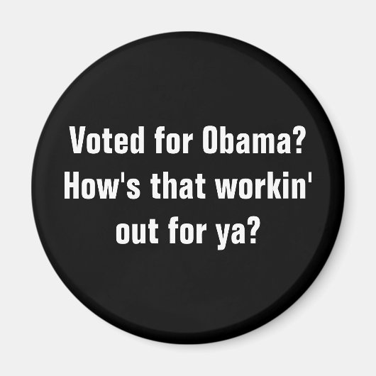 オバマに投票した？それはどうやって仕事を終えるのか？ マグネット (正面)