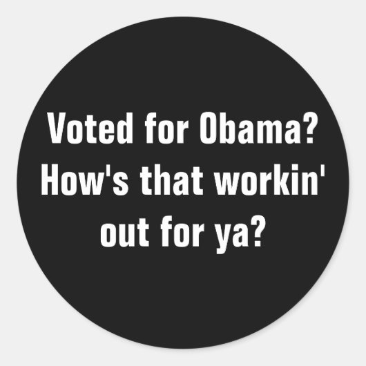 オバマに投票した?それはどうやって仕事を終えるのか? ラウンドシール (正面)