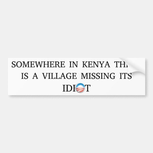 オバマの村の馬鹿 バンパーステッカー (正面)