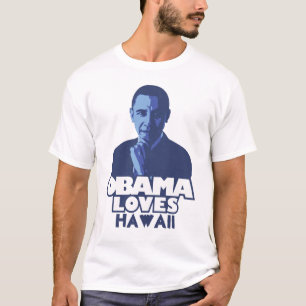 オバマはハワイを愛します Tシャツ