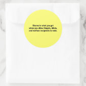 オバマは、あなたが得るもの ラウンドシール (バッグ)