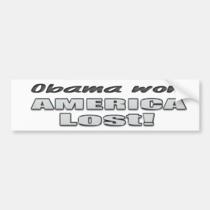 オバマは、アメリカ失った勝ちました! バンパーステッカー