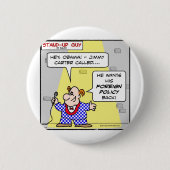 オバマジミー・カーターは外交政策の背部を呼びました 缶バッジ (正面)