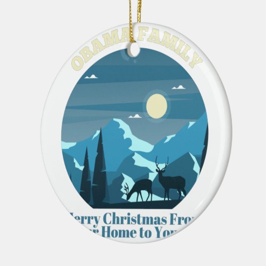 オバマ一家が我が家からクリスマスを楽しむ セラミックオーナメント (左)