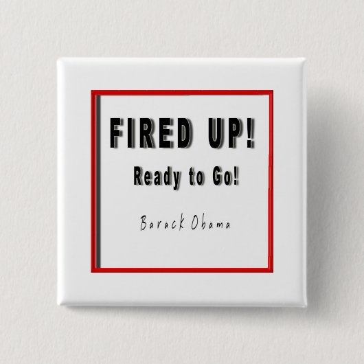 オバマ大統領がB/W/R広場に行く準備を整えた 缶バッジ (正面)