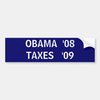 オバマ「08TAXES   「09 バンパーステッカー