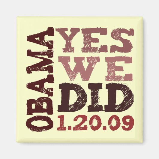 オバマ YES WE DID 1.20.09 - スクエアマグネット マグネット (正面)