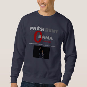 オバマINAUGURATION SWEAT -フランス語大統領 スウェットシャツ