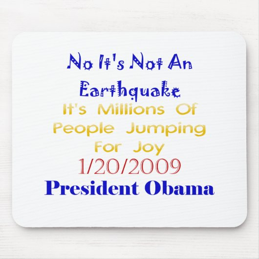 オバマNot Earthquake大統領 マウスパッド (正面)