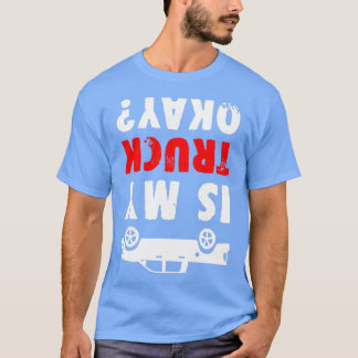 オフおもしろいロードピックアップトラックは私のトラックはUTV 4 Tシャツ