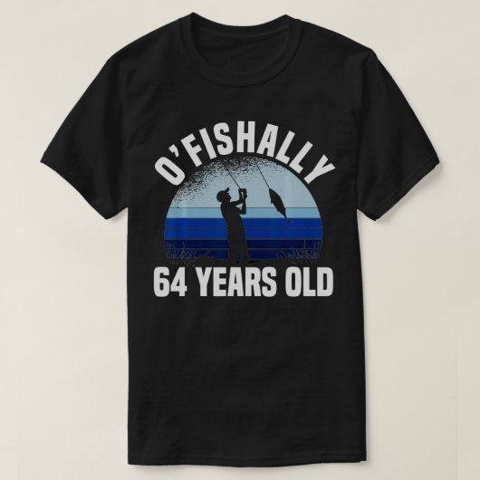 オフィシャリ64歳フィッシャーマン64誕生日Fis Tシャツ (デザイン正面)