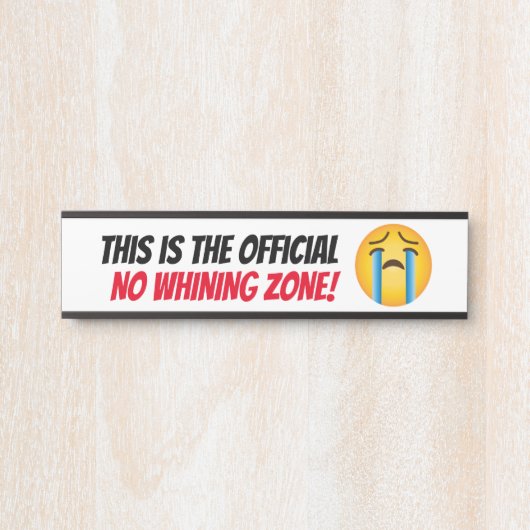 オフィシャルno whining zone絵文字ぶら下がったウォール サインプレート (正面)