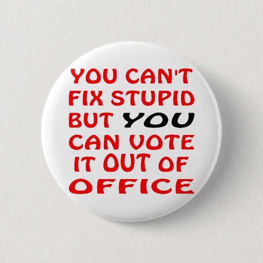 オフィスからそれを投票できます愚か固定できません 缶バッジ (正面)