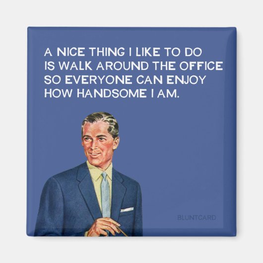 オフィスでハンサム。 マグネット (正面)