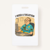 オフィスで休暇とコーヒーを飲む必要がある バッジ (裏面)