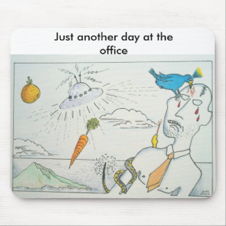 オフィスのちょうど別の日 マウスパッド
